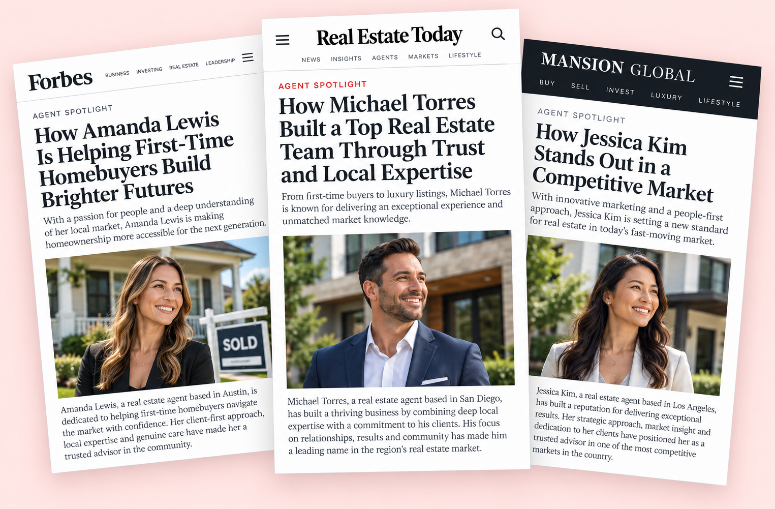Illustrative article examples: agent spotlight features in Forbes, Real Estate Today, and Mansion Global